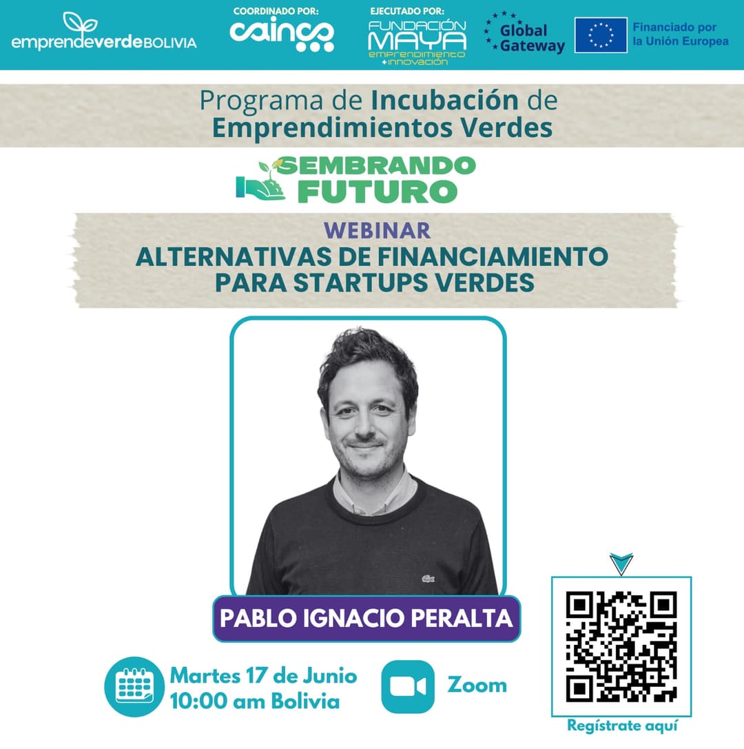 Webinar Internacional Capital Verde y Alternativas de Financiamiento para Startups Sostenibles - Pablo Ignacio Peralta